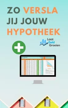 Cursus: Zo versla jij jouw hypotheek! Cursus: Zo versla jij jouw hypotheek!