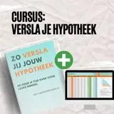 Cursus: Zo versla jij jouw hypotheek!